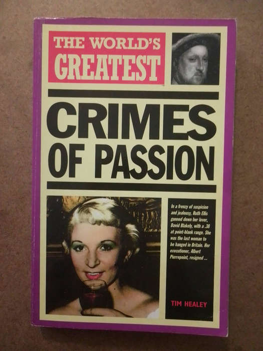 The World's Greatest Crimes of Passion