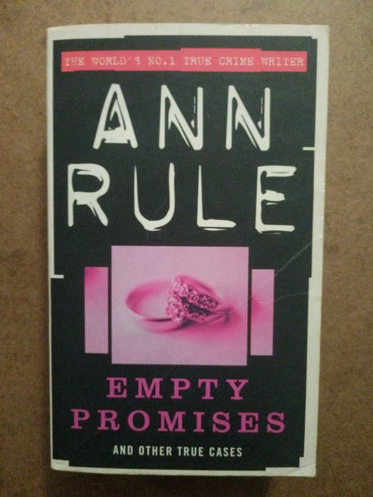 Ann Rule - Empty Promises