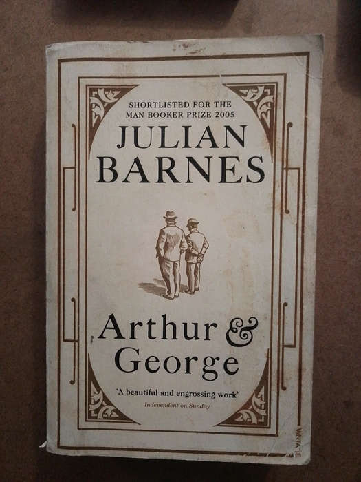 Julian Barnes - Arthur & George