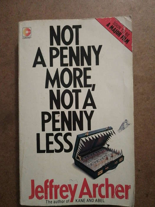 Jeffrey Archer - Not A Penny More, Not A Penny Less