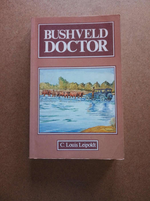 Bushveld Doctor C. Louis Leipoldt