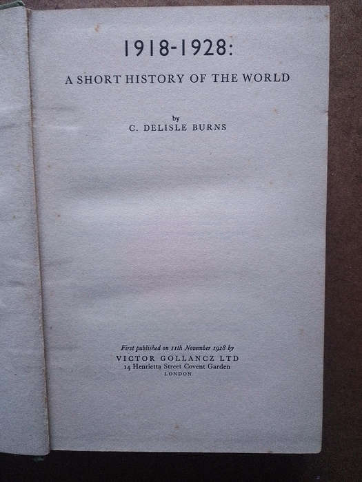 A Short History of the World 1918-1928 by C. Delisle Burns