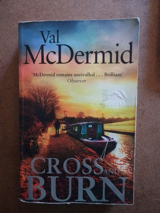 Val McDermid - Cross and Burn