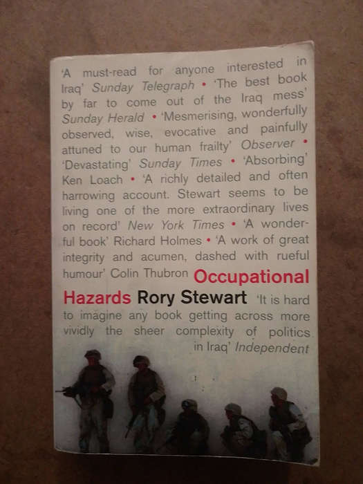 Rory Stewart - Occupational Hazards