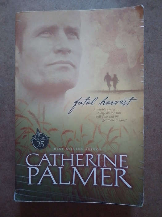 Catherine Palmer - Fatal Harvest
