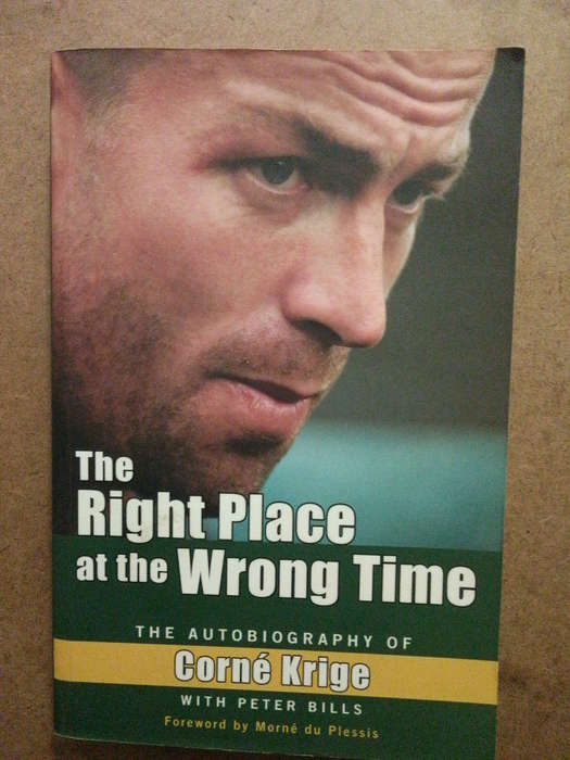 The Right Place at the Wrong Time - Corné Krige