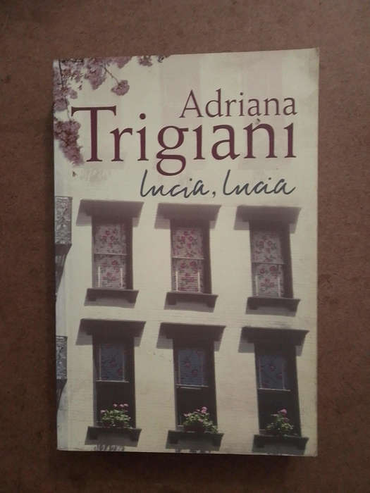 Adriana Trigiani - Lucia , Lucia