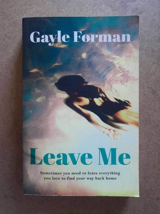 Gayle Forman - Leave me