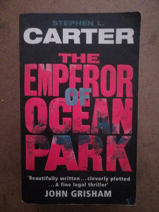 Stephen L. Carter - The Emperor of Ocean Park