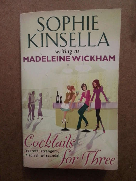 Sophie Kinsella - Cocktails for Three