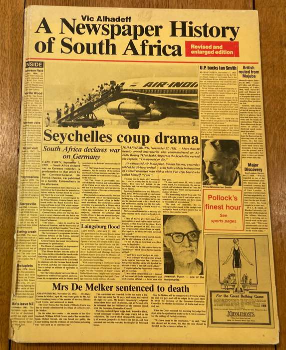 A Newspaper History of SOUTH AFRICA - VIC ALHADEFF - 1988 - 3rd Impression Verwoerd Transvaal.