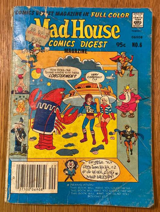MAD HOUSE COMICS DIGEST MAGAZINE - No. 6 - FULL COLOUR.