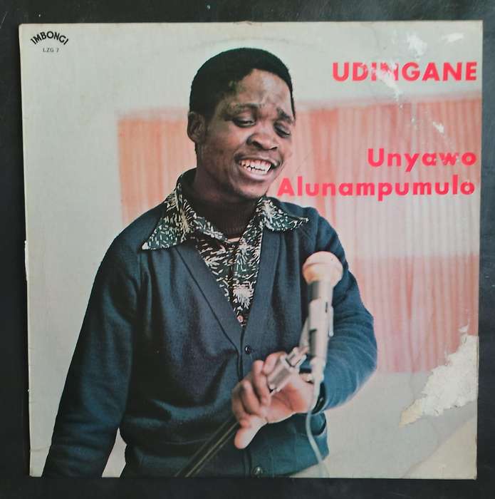 Udingane - Unyawo Alunampumulo LP Vinyl Record