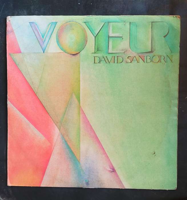 David Sanborn - Voyeur  LP Vinyl Record