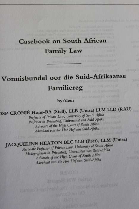 CASEBOOK ON SOUTH AFRICAN FAMILY LAW. VONNISBUNDEL OOR DIE SUID-AFRIKAANSE FAMILIEREG. Cronjé/Heaton