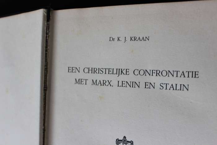 EEN CHRISTELIJKE CONFRONTATIE met Marx, Lenin en Stalin. Dr. K.J. Kraan. (Nederlands)