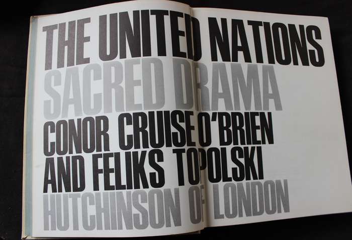THE UNITED NATIONS SACRED DRAMA by Conor Cruise O'Brien and Feliks Topolski.