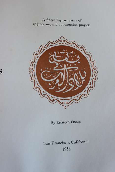 BECHTEL IN ARAB LANDS. A 15th-year review of engineering and construction projects. Richard Finnie.