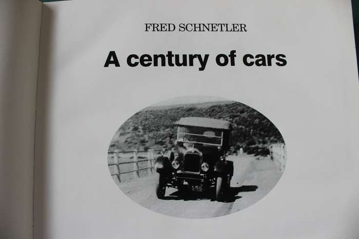 FRED SCHNETLER. A Century of Cars.