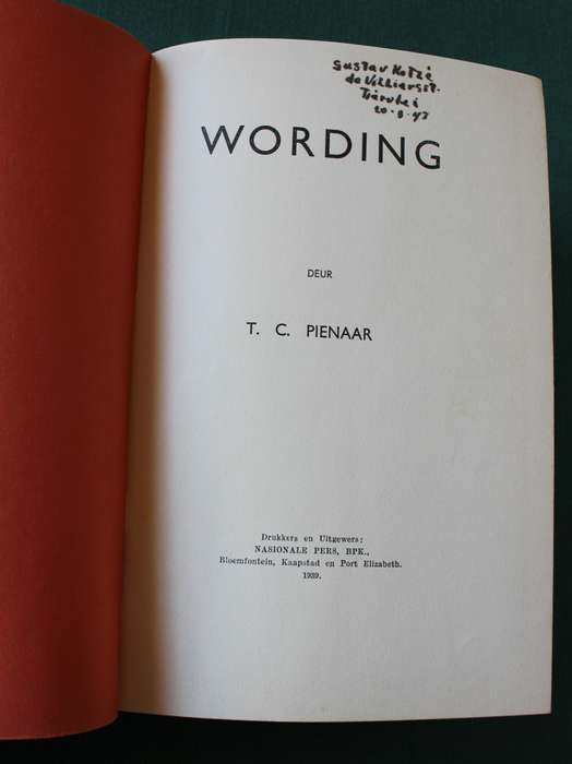 WORDING deur T.C. Pienaar. Historiese Oosgrens roman. (Laat 1700's - vroeë 1800's)