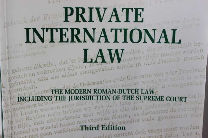 PRIVATE INTERNATIONAL LAW. Third Edition. C.F. Forsyth. (The modern Roman-Dutch Law)