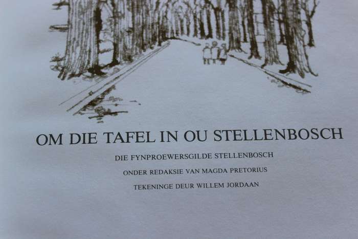 OM DIE TAFEL IN OU STELLENBOSCH. (Die Fynproewersgilde Stellenbosch) deur Magda Pretorius