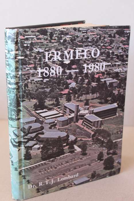 ERMELO 1880 - 1980  deur Dr. R. T. J. Lombard