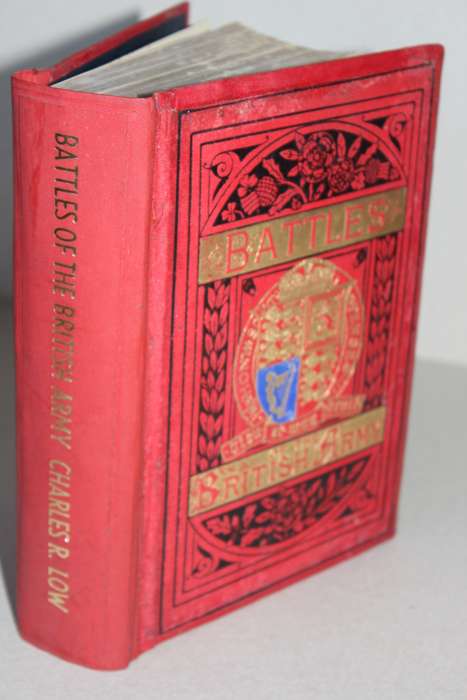 BATTLES OF THE BRITISH ARMY  by Charles Rathbone Low  1901 Edition