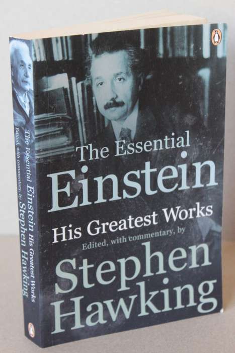 THE ESSENTIAL EINSTEIN - His Greatest Works  by Stephen Hawking