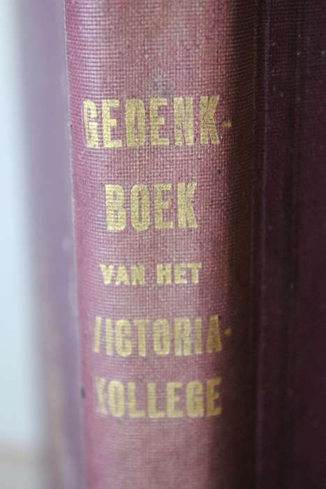 GEDENKBOEK VAN HET VICTORIA-KOLLEGE (Stellenbosch) Redaksie-Kommissie N.J. Brimmer, J.J. Smith  1918