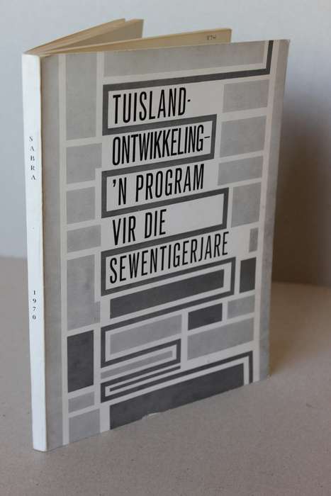 TUISLANDONTWIKKELING - 'N POGRAM VIR DIE sEWENTIGERJARE  SABRA NO. 6