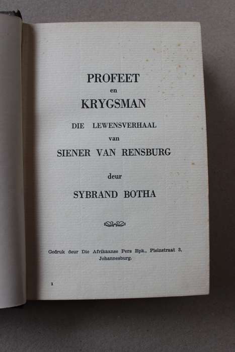PROFEET EN KRYGSMAN. Die Lewensverhaal van Siener van Rensburg  deur Sybrand Botha