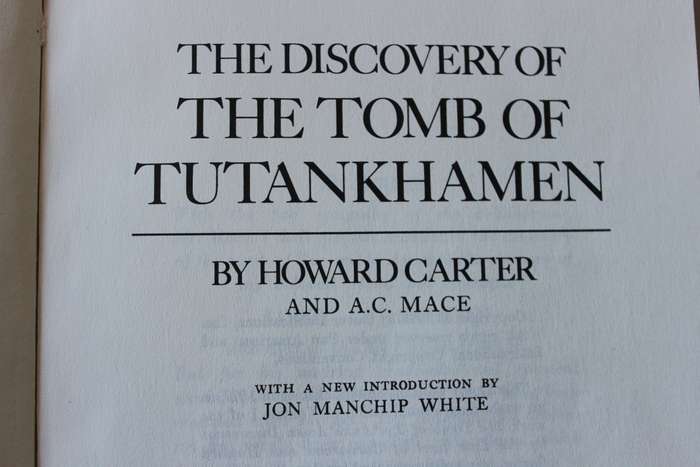 THE DISCOVERY OF THE TOMB OF TUTANKHAMEN  by Howard Carter and S.C. Mace