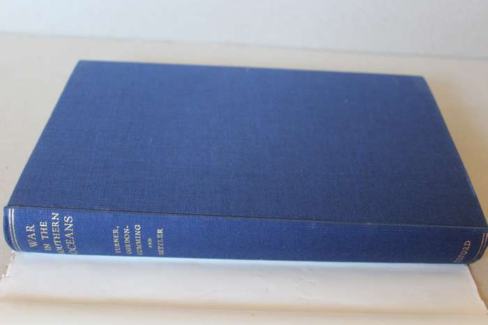 WAR IN THE SOUTHERN OCEANS 1939 - 1945  by L. C. F. Turner
