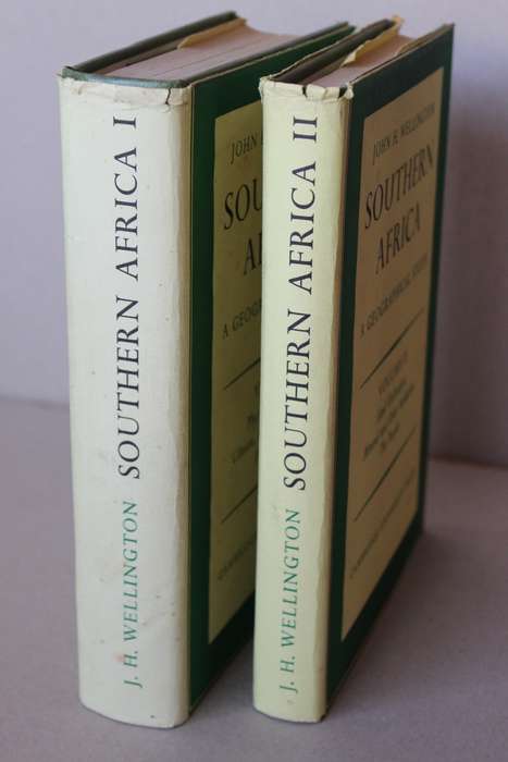 TWO VOLUMES: SOUTHERN AFRICA  A GEOGRAPHICAL STUDY  by John H. Wellington