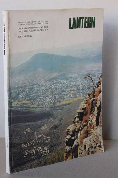 LANTERN JULIE 1986 JAARGANG 35 NR 2  Ter herdenking van Graaff-Reinet se 200ste bestaansjaar