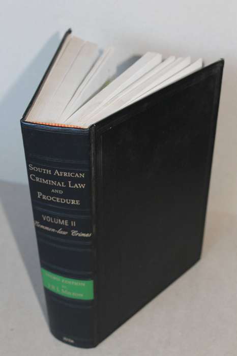 SOUTH AFRICAN CRIMINAL LAW AND PROCEDURE VOL II  Common-Law Crimes by J. R. L. Milton Third Edition