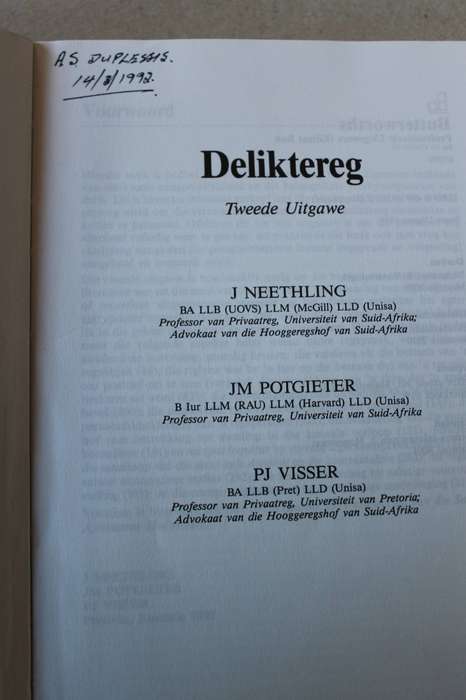 DELIKTEREG  deur J Neethling, J M Potgieter en P J. Visser Tweede Uitgawe 1992