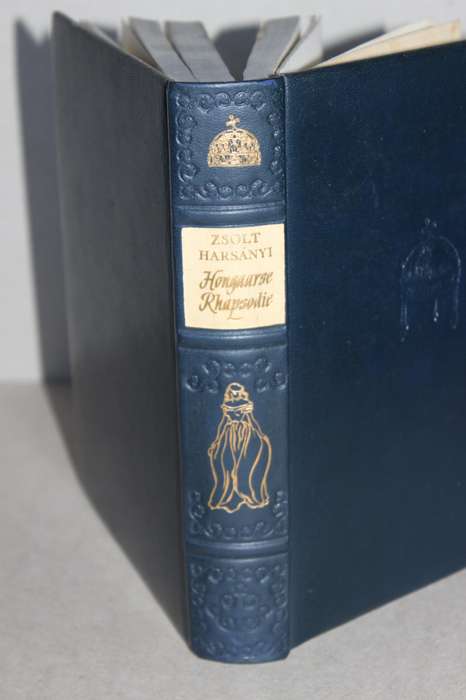HONGAARSE RAPSODIE  ROMAN-TRILOGIE OVER HET LEVEN VAN FRANZ LISZT  deure Zsolt Harsanyi
