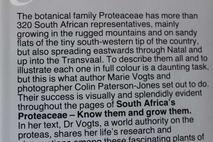 SOUTH AFRICA'S PROTEACEAE Know them and grow them  by Marie Vogts  Photography: Colin Paterson-Jones