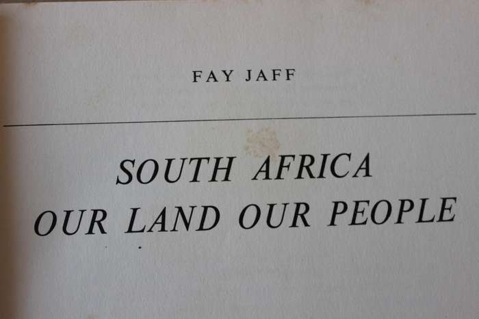 SOUTH AFRICA OUR LAND OUR PEOPLE  by Fay Jafff Illustrations by Ethel Hatchuel