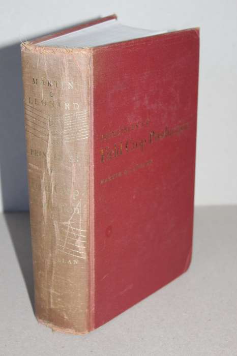 PRINCIPLES OF FIELD CROP PRODUCTION  by John  H. Martin & Warren H Leonard