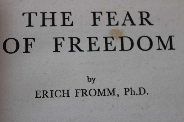 THE FEAR OF FREEDOM  by Erich Fromm