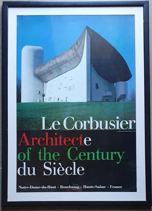 Vintage framed poster LE CORBUSIER Architecte of the Century du Siecle, Notre-Dame-du-Haut