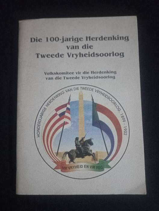 Die 100-jarige Herdenking van die Tweede Vryheidsoorlog