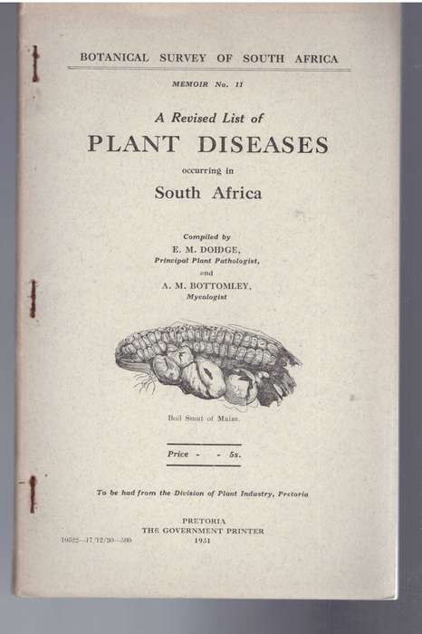 A Revised List of Plant Diseases ocurring in South Africa