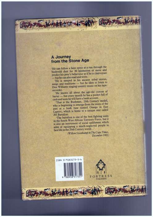 Bushman Soldiers - Their Alpha and Omega