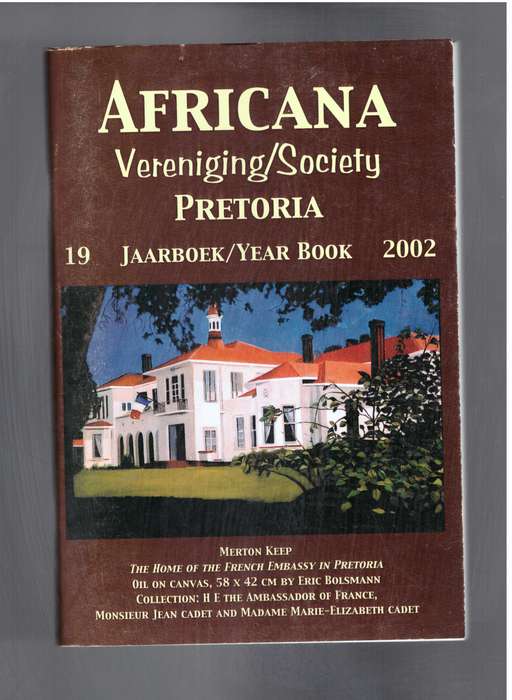 Africana Vereniging / Society Pretoria Jaarboek / Year Book 2002