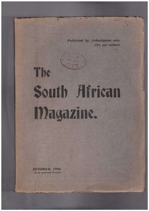 The South African Magazine - October, 1906