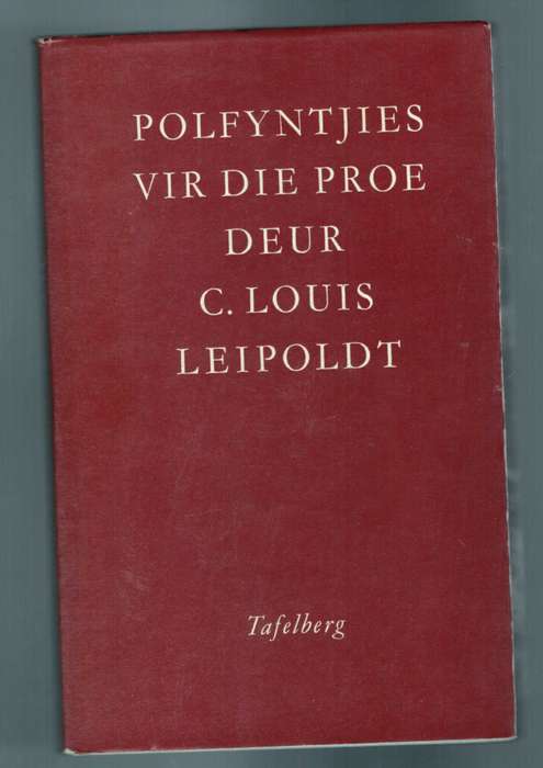 Polfyntjies vir die proe -  C. Louis Leipoldt.